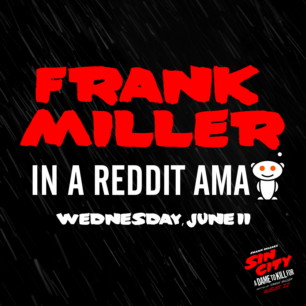 Sin City Creator Frank Miller Conducting a Reddit AMA Tomorrow