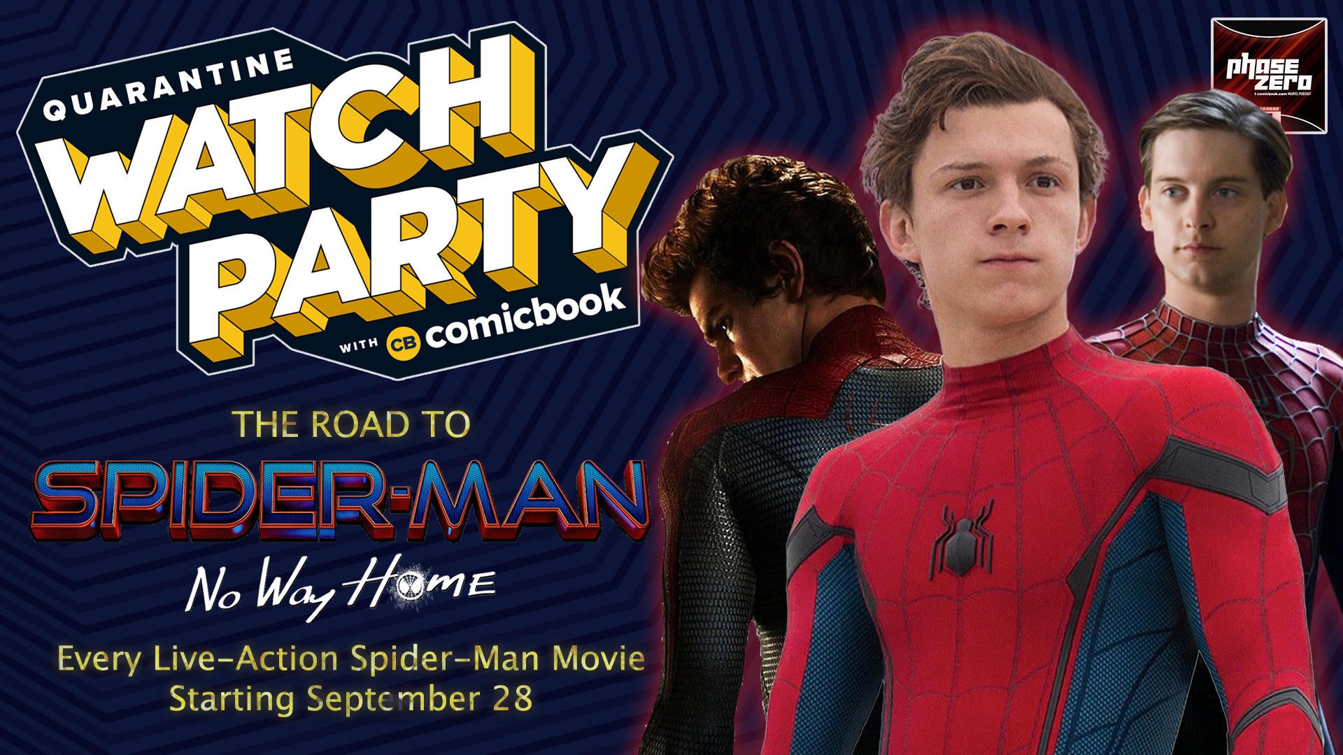 Spider-Man: Tobey Maguire, Andrew Garfield, and Tom Holland Quarantine  Watch Party Schedule