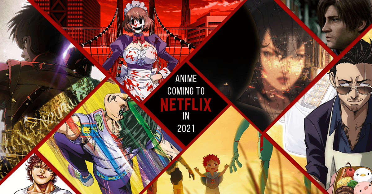 Anime Coming to Netflix in 2021 - What's on Netflix