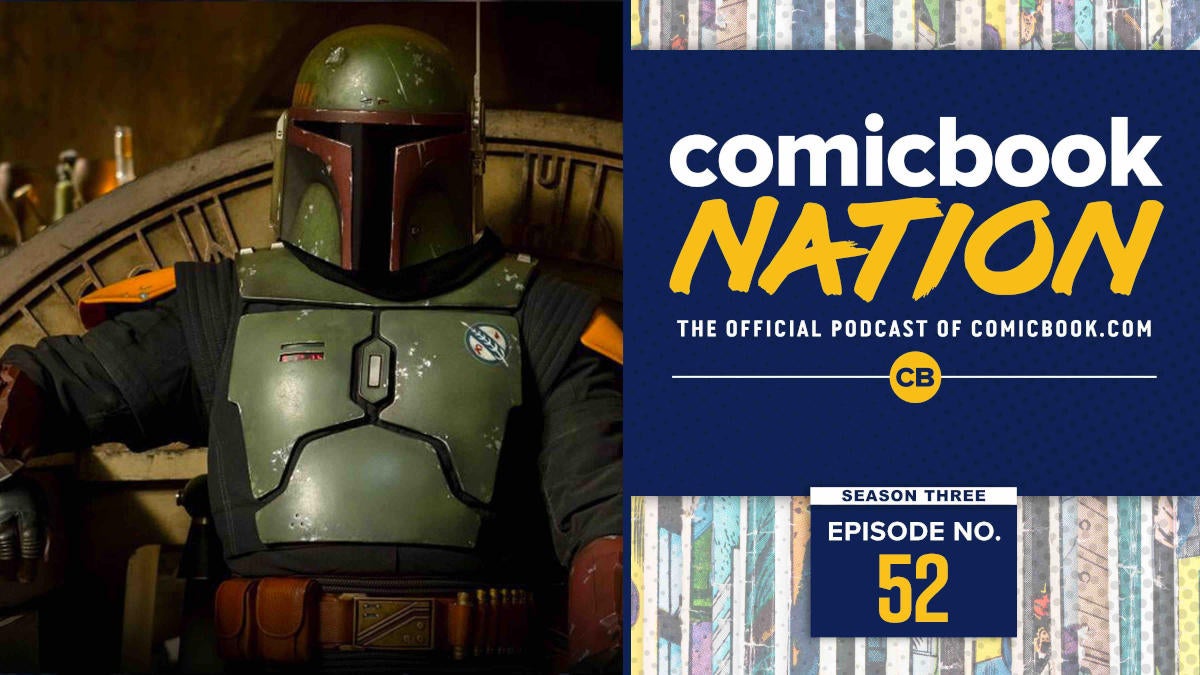 comicbook-nation-podcast-book-boba-fett-spoilers-the-batman-trailer-2-2022-preview-movies-tv