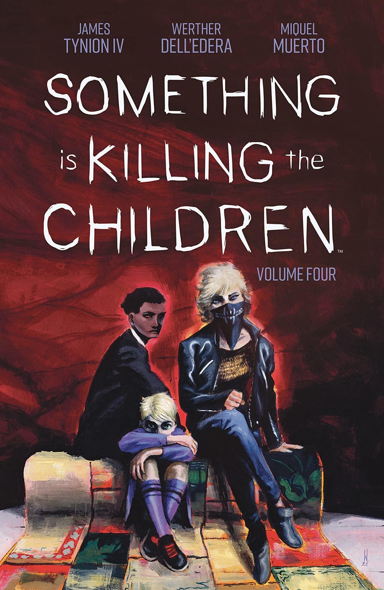 something-is-killing-the-children-vol-4.jpg something-is-killing-the-children-vol-4.jpg