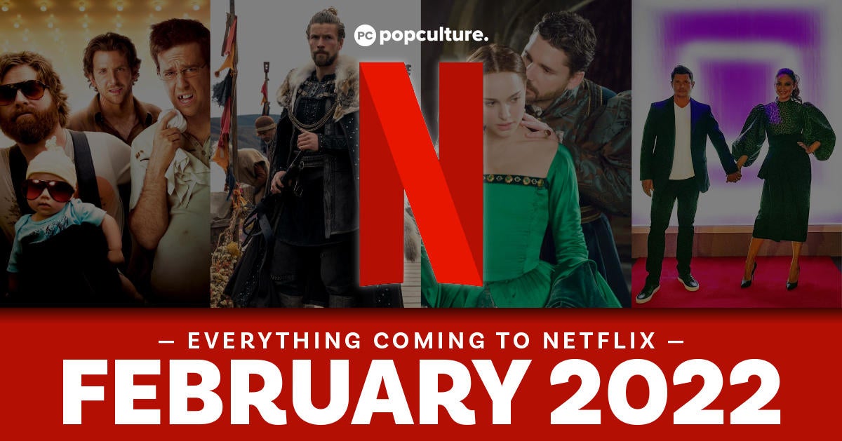 Everything Coming To Netflix In February 2022