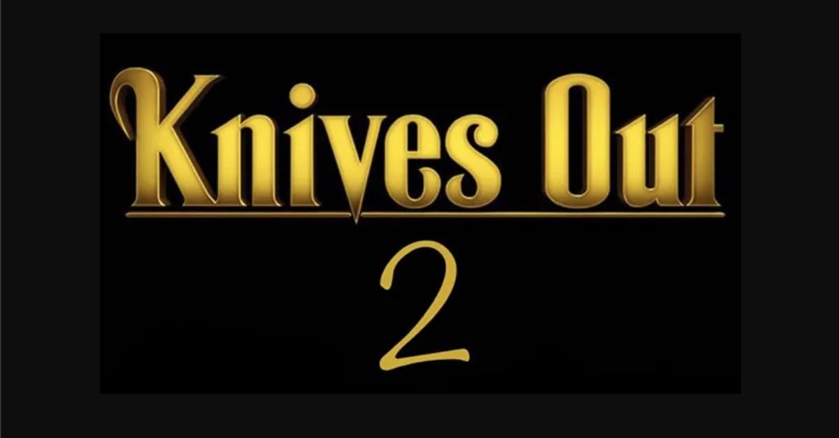 knives-out-2-logo-release-date-theaters-netflix.jpg