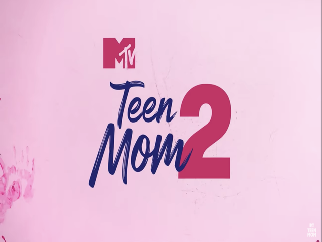 'Teen Mom 2' Season 11 Premiere Date, Trailer Revealed
