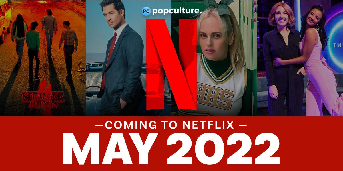 Everything Coming to Netflix in May 2022