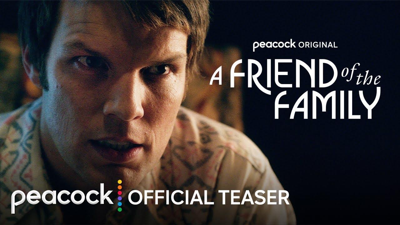 a-friend-of-the-family-peacock-teaser-trailer-streaming