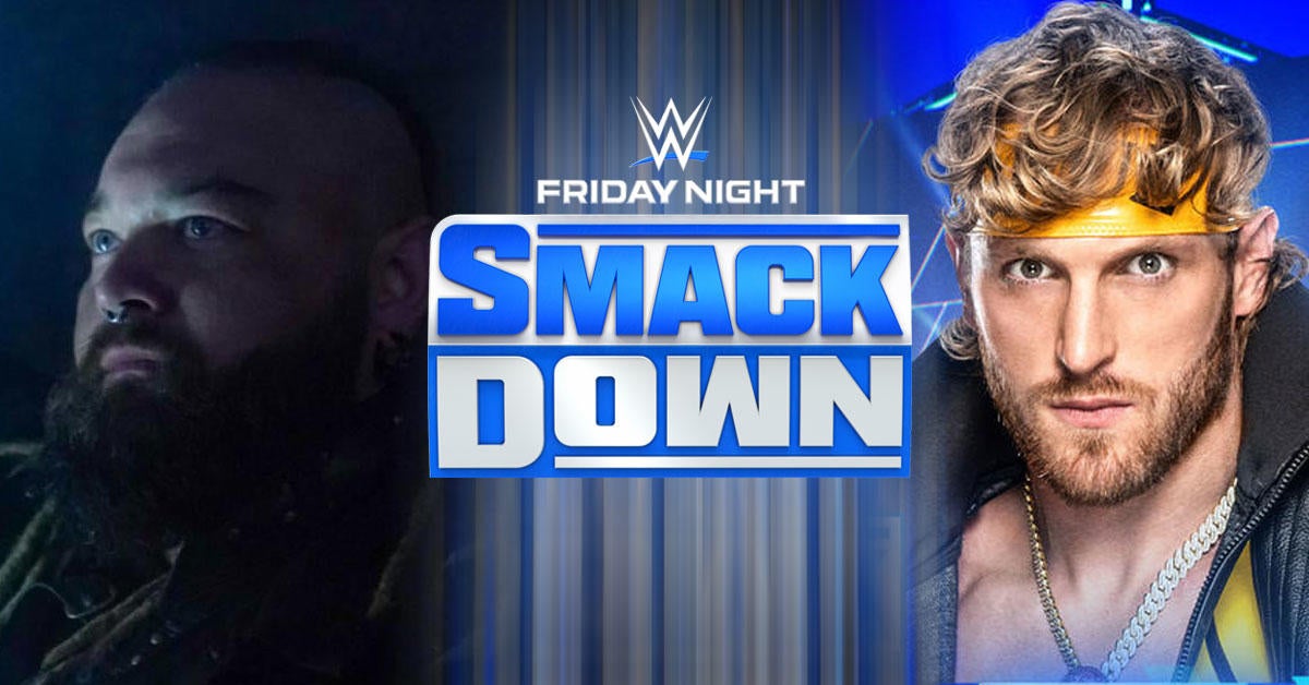 Wwe Smackdown Preview Bray Wyatt And Logan Paul Returns Womens Tag