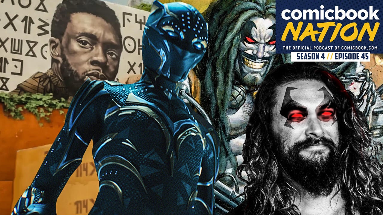 ComicBook Nation: Black Panther 2 Review & Andor Episode 10 Recap