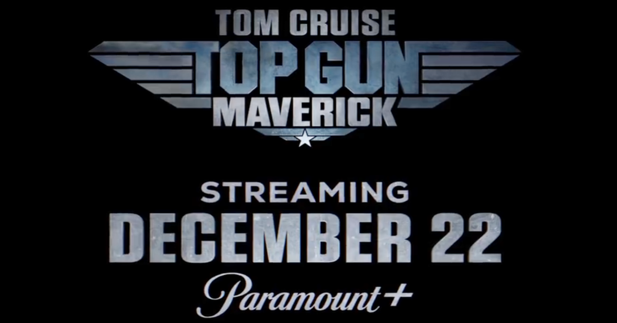 Top Gun Maverick Streaming On Paramount December 22nd   Top Gun Maverick Streaming Paramount Plus 