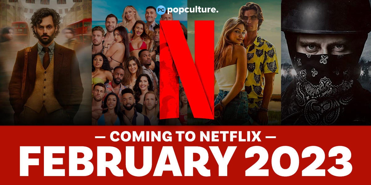 Everything New Coming to Netflix in February 2023