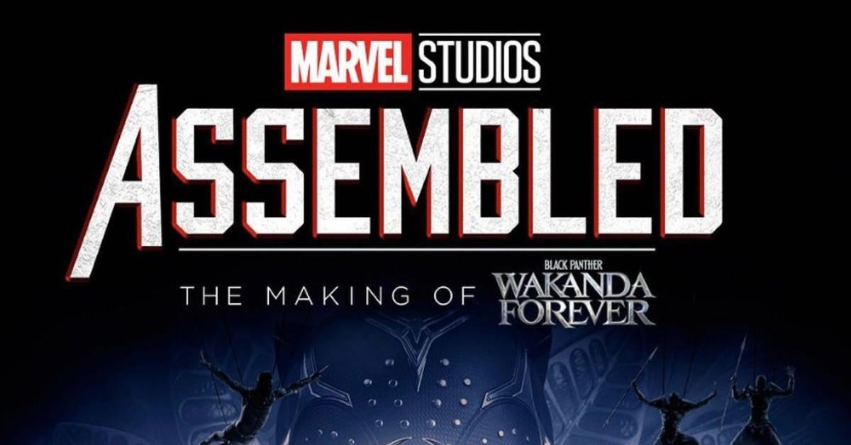 Marvel Studios' Assembled: The Making of Black Panther: Wakanda Forever