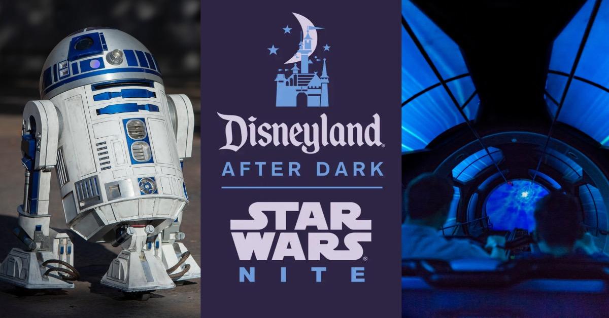 Disneyland After Dark Star Wars Nite 2023