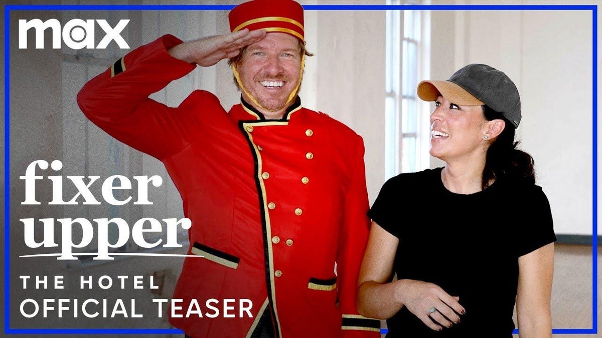 Fixer Upper The Hotel Series Releases Teaser Trailer For Max