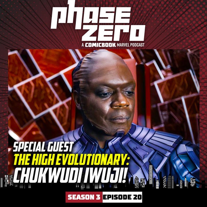 Chukwudi Iwuji Talks High Evolutionary on Phase Zero