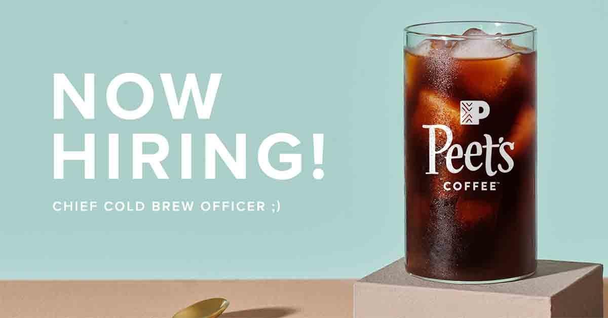 Peet's Coffee is Looking for a Chief Cold Brew Officer Flipboard