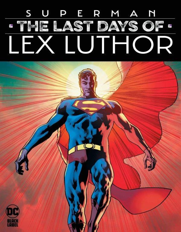 superman-the-last-days-of-lex-luthor-1.jpg superman-the-last-days-of-lex-luthor-1.jpg