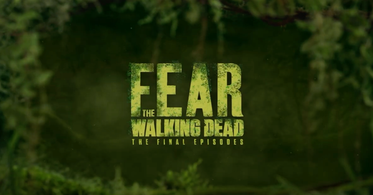 Fear the Walking Dead: The Final Episodes Trailer