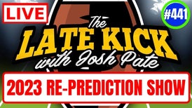 Late Kick Live Ep 441: Season Re-Prediction Show | Upset Alerts | A&M Yell Leader Video | Best Bets