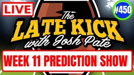 Late Kick Live Ep 450: Week 11 Prediction Show | Michigan vs Big Ten | New JP Poll | Added Best Bets