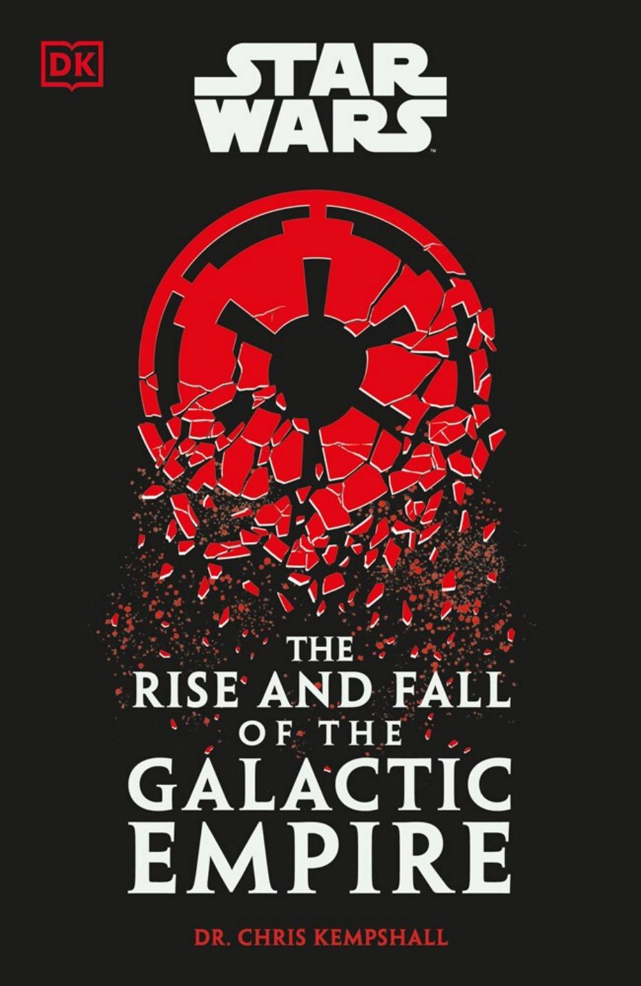 Star Wars: The Rise And Fall Of The Galactic Empire Announced