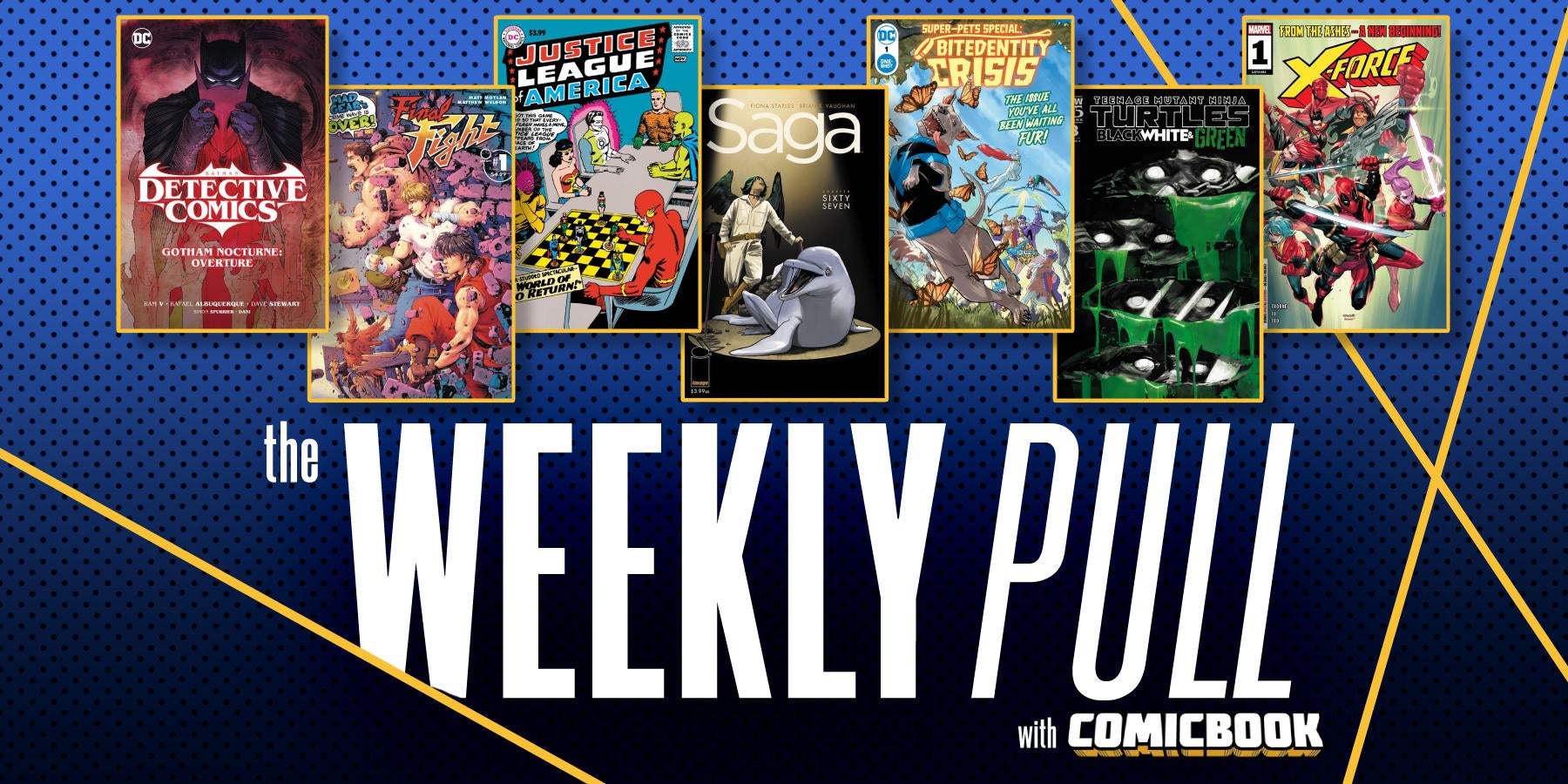 The Weekly Pull: Saga, X-Force, Super-Pets, and More