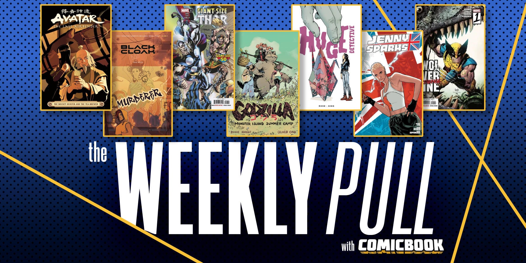 The Weekly Pull: Wolverine: Revenge, Jenny Sparks, Black Cloak, and More