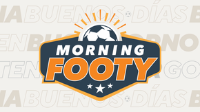 Best of Morning Footy