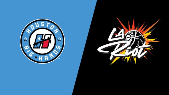 Houston Rig Hands vs. LA Riot
