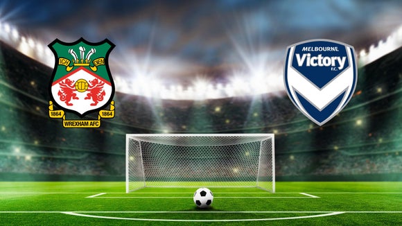 Wrexham vs. Melbourne Victory