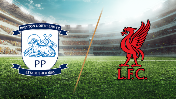 Preston North End vs. Liverpool