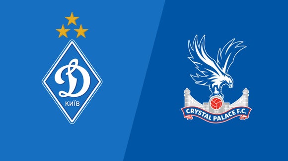 Dynamo Kyiv vs. Crystal Palace