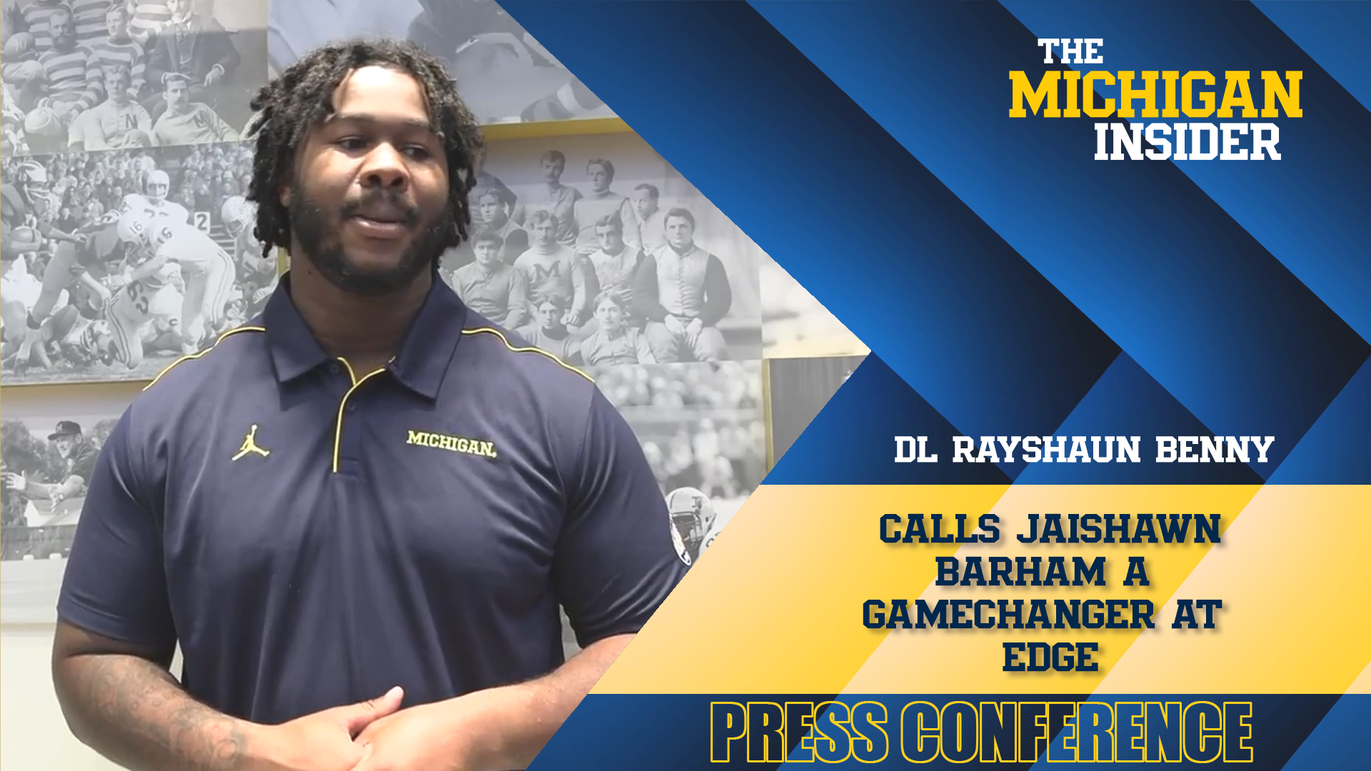 TMI - Michigan Presser - DL Rayshaun Benny calls Jaishawn Barham a