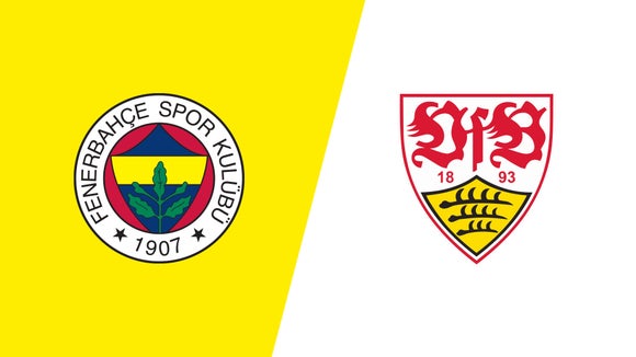 Fenerbahce vs Stuttgart