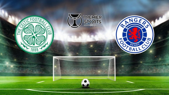 Celtic vs. Rangers