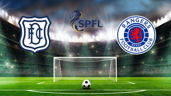 Dundee FC vs. Rangers