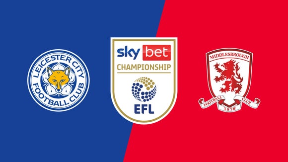 Leicester City vs. Middlesbrough