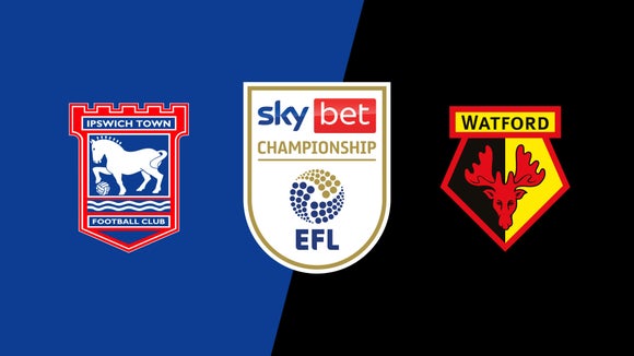 Ipswich Town vs. Watford