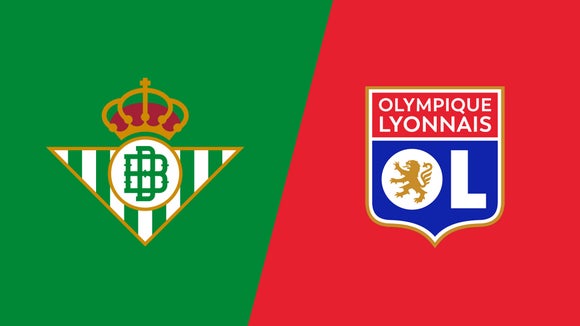 Real Betis vs Olympique Lyonnais