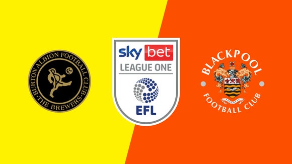Burton Albion vs. Blackpool