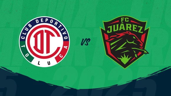 Toluca vs FC Juarez
