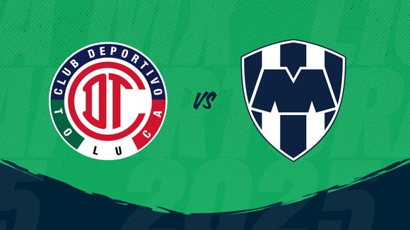 Toluca vs Monterrey