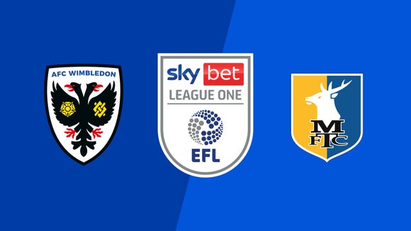 AFC Wimbledon vs. Mansfield Town
