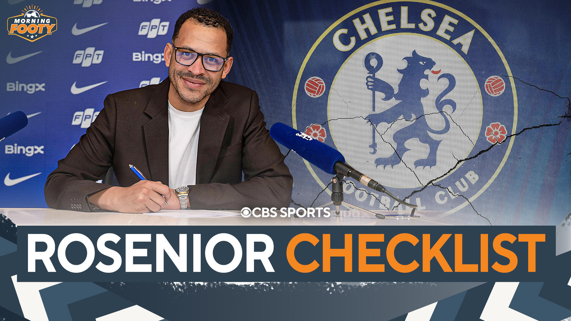Liam Rosenior CHECKLIST: State of Chelsea - Morning Footy
