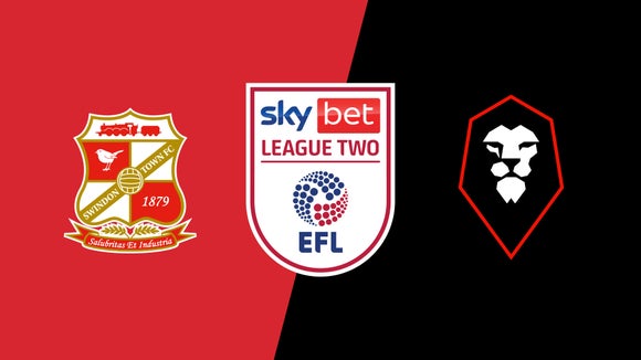 Swindon Town vs. Salford City