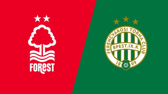Nottingham Forest vs Ferencvaros