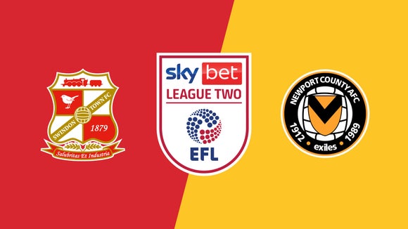 Swindon Town vs. Newport County