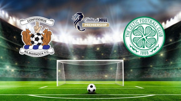 Kilmarnock vs. Celtic