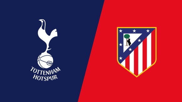 Tottenham Hotspur vs Atletico Madrid