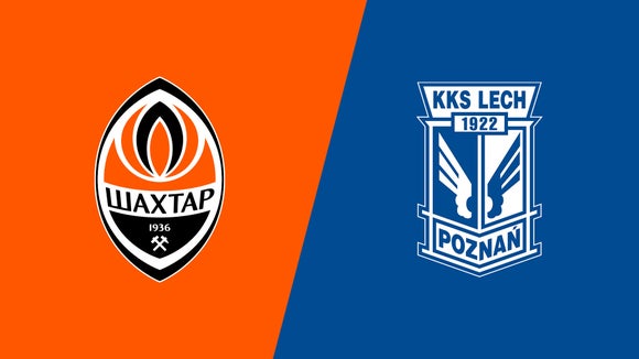 Shakhtar Donetsk vs. Lech Poznań