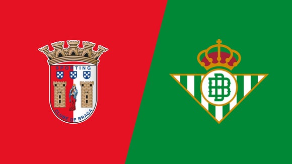 Sporting Braga vs Real Betis